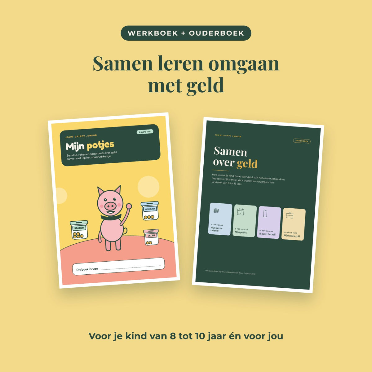 Jouw Grippy Junior — Mijn potjes werkboek (8 tot 10 jaar)