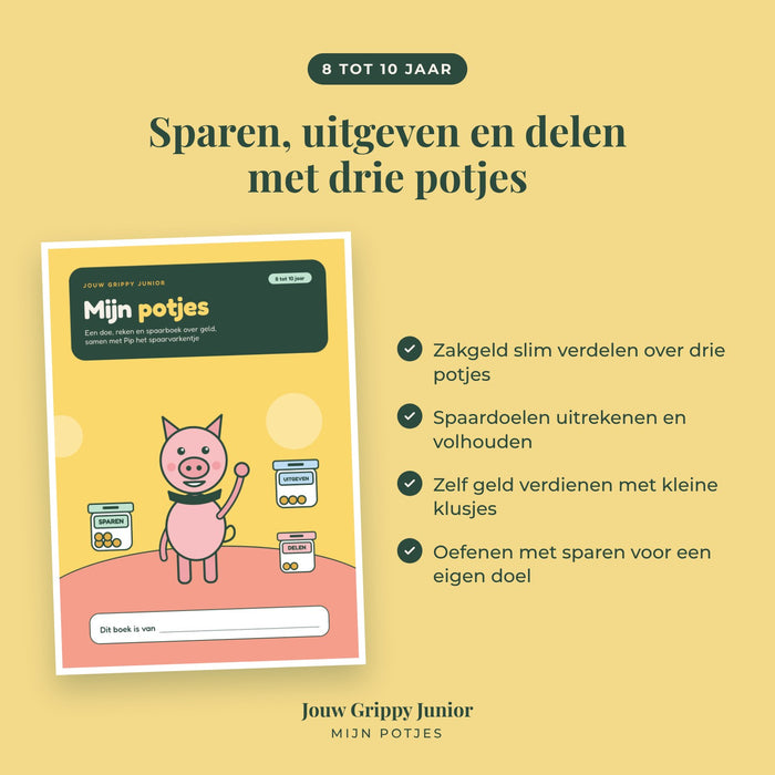 Jouw Grippy Junior — Mijn potjes werkboek (8 tot 10 jaar)